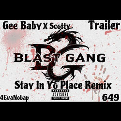 Stay In Yo Place Remix