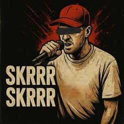 Skrrr Skrrr (Das ist mein Sound)
