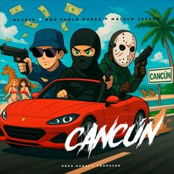 Cancun (feat. Don Pablo mures & JEYSON)