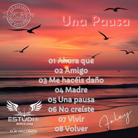 Una Pausa