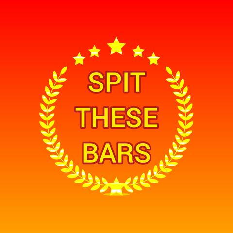 Spit These Bars