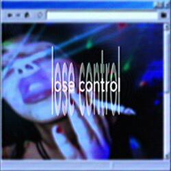 lose control