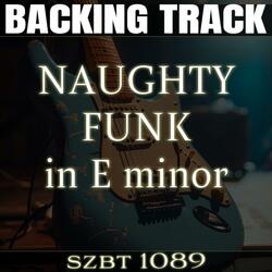 Naughty Funk Backing Track in E minor | SZBT 1089