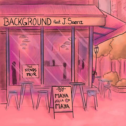 Background (feat. J.Saenz)