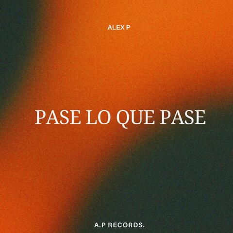 Pase Lo Que Pase