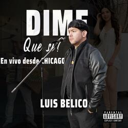 Dime Que Si?