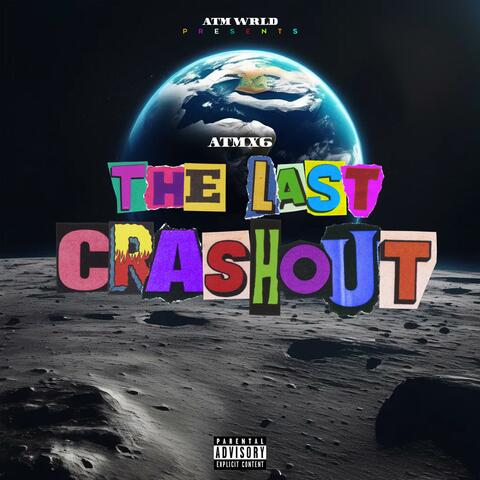 ATM WLRD||Vol 1. The Last Crashout