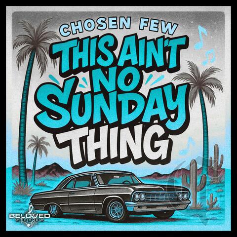 This Ain't No Sunday Thing