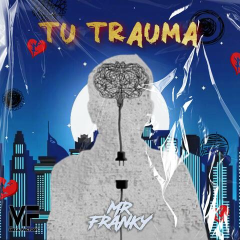 Tu Trauma