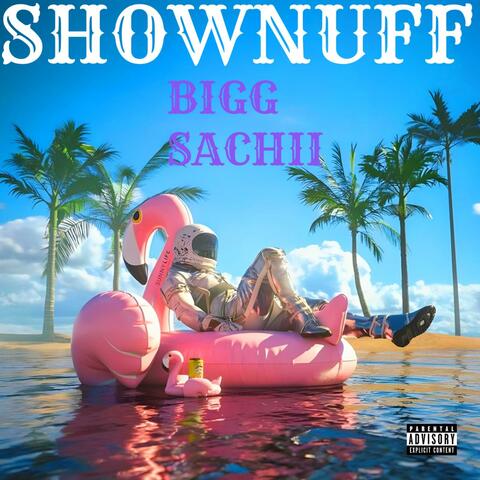 SHOWNUFF (Radio Edit)