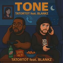 Tone REWORK (feat. Blankz)