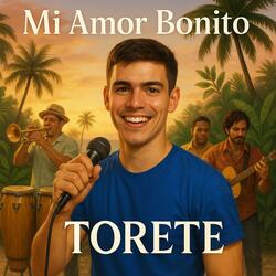 Mi Amor Bonito
