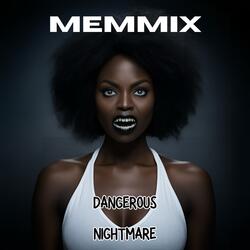 Dangerous Nightmare