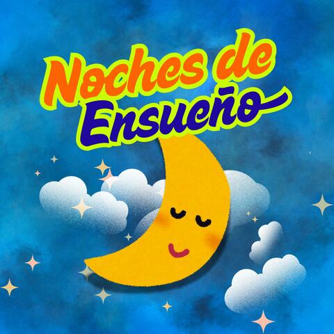 Noches de Ensueño: Música para Dormir Bebés y Calmar la Ansiedad Suavemente