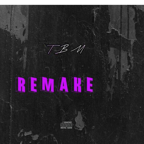 REMAKE