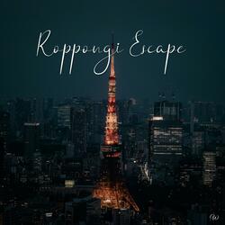 六本木エスケープ (Jazzified City Pop)