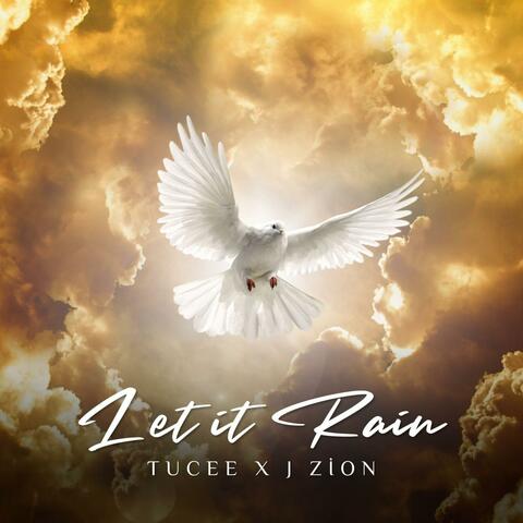 Let it rain (feat. J zion)
