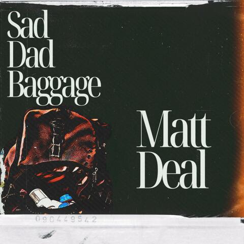 Sad Dad Baggage