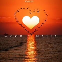 AMOR Y MAFIA
