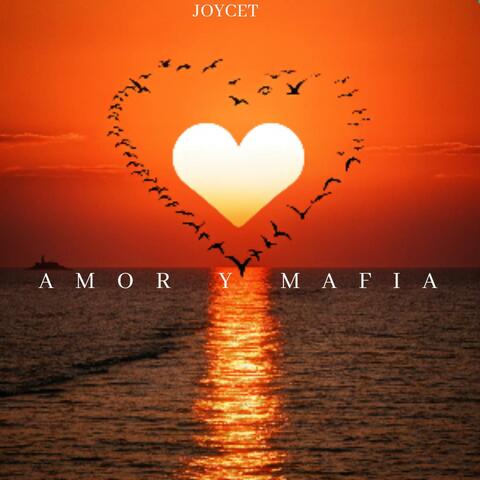 AMOR Y MAFIA