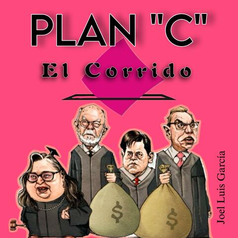 Plan C " El Corrido "