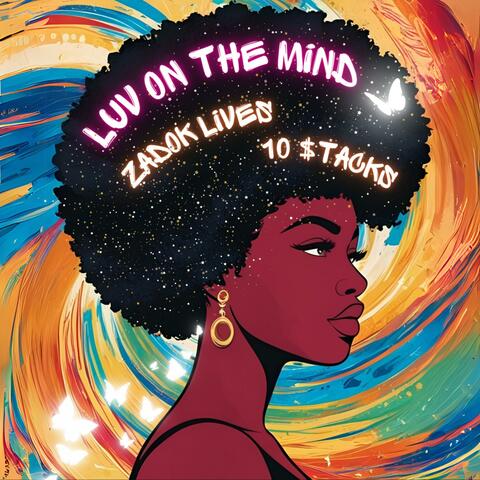 Luv On The Mind (feat. 10$tacks)