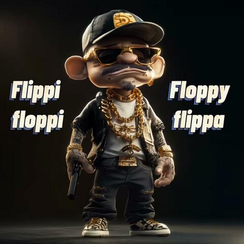 Flippifloppi Floppyflippa