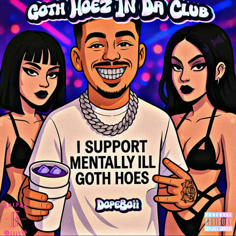 GOTH HOEZ IN DA CLUB