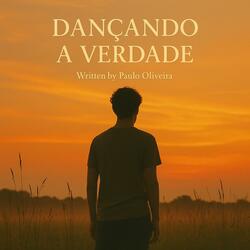 Dançando a Verdade