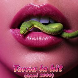 Torna la hit (anni 2000)