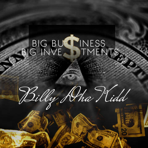 Big Business, Big Investments, Money, Mo, cream, Trees, Wu, I Get a Milli