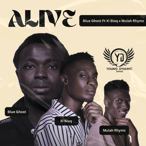 Alive (feat. Xi Blaq & Mulah Rhymz)