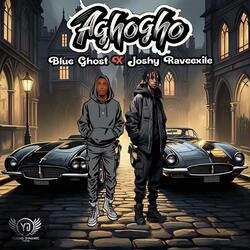 Aghogho (feat. Joshy Raveexile)