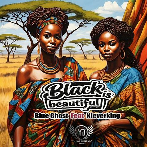 Black is Beautiful (feat. Kleverking)