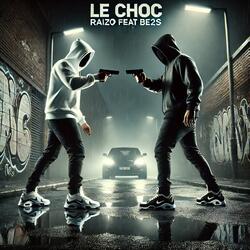 Le choc (feat. Be2s)