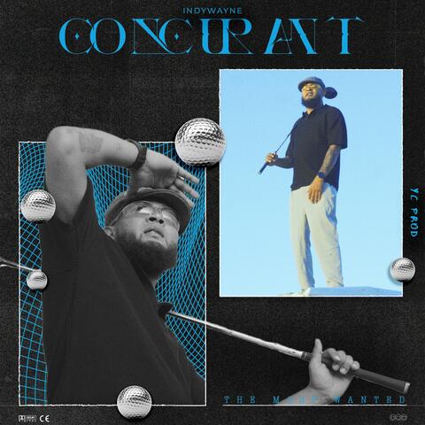 Concurent -INDY WAYNE