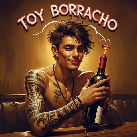 Toy Borracho (feat. Los Boom) [Electronica]