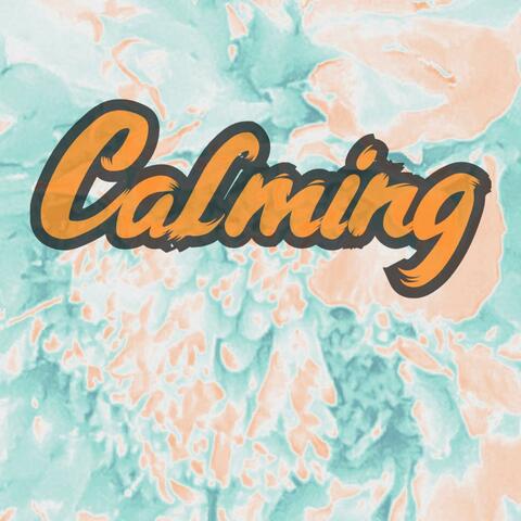 Calming