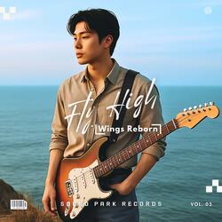 Fly High (Wings Reborn)