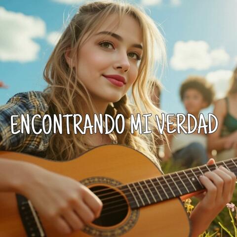 ENCONTRANDO MI VERDAD