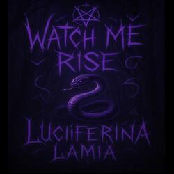 Watch Me Rise