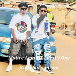 Maître Anm's X Lacxi's One Kaye bal son son
