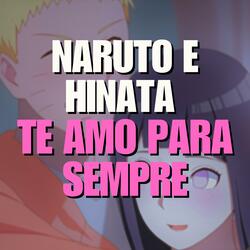Te Amo para Sempre (Naruto e Hinata)
