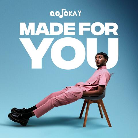 Made For You