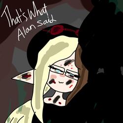 That's What Alan Said (feat. Alan Uniee)