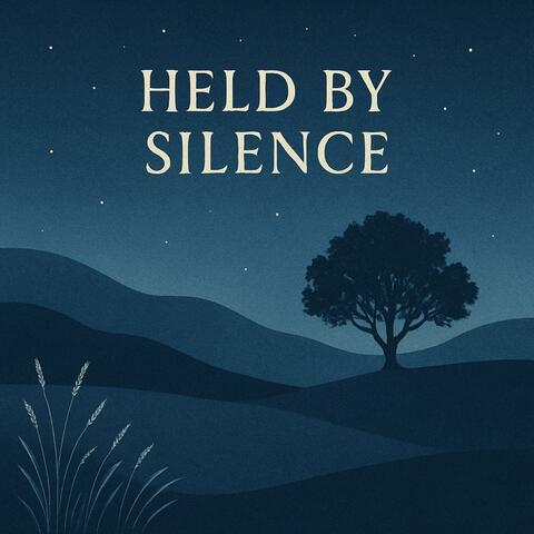 Held by Silence