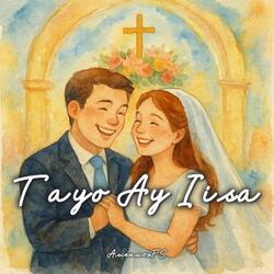 Tayo Ay Iisa