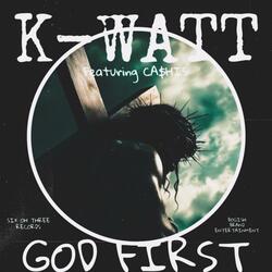 God First (feat. Ca$his)