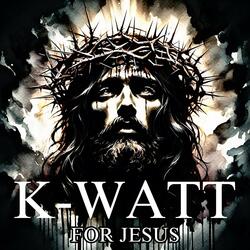 For Jesus