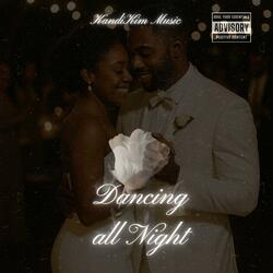Dancing All Night